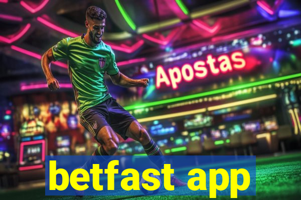 betfast app